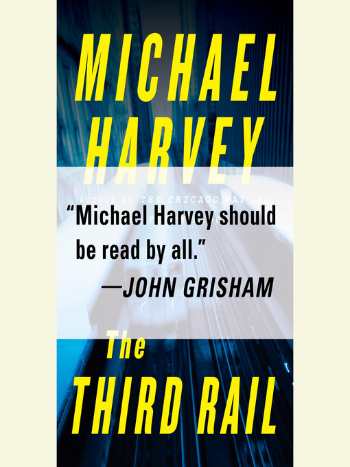 Title details for The Third Rail by Michael Harvey - Wait list